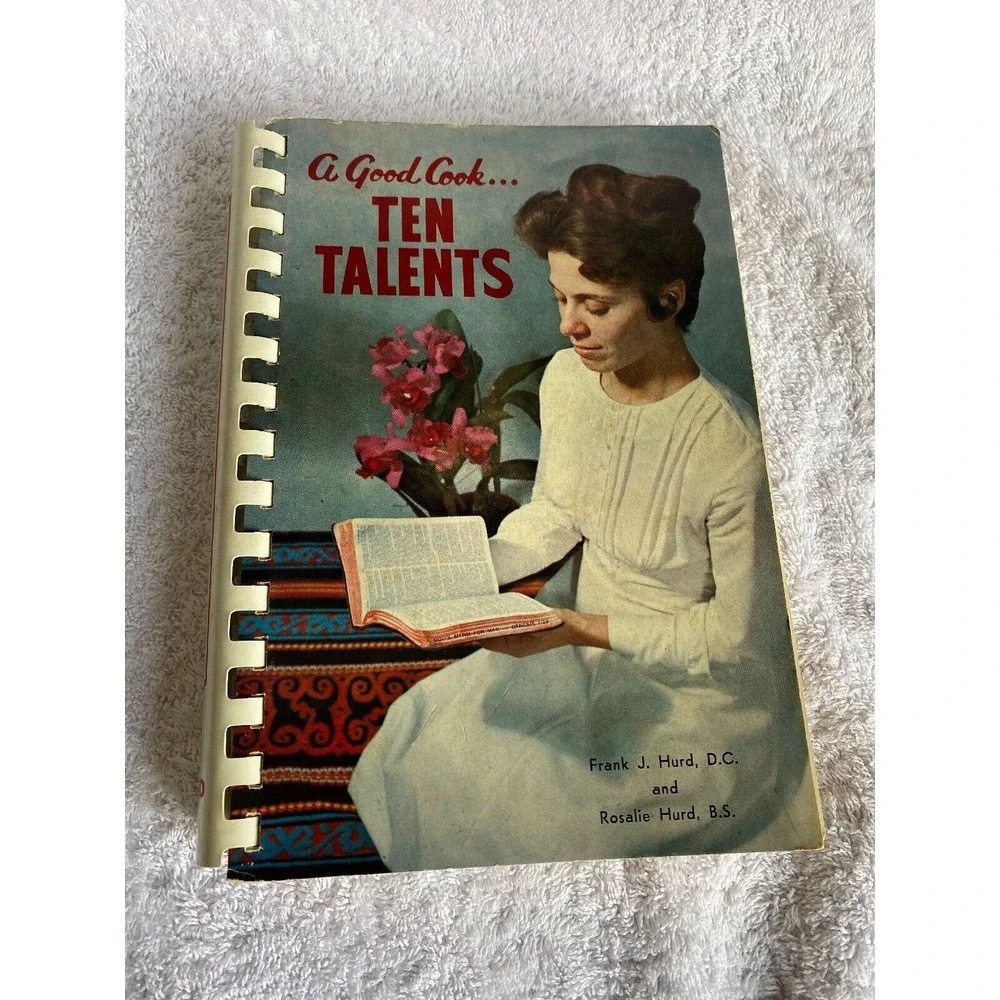 A Good Cook Ten Talents Spiral-bound by Rosalie Hurd & Frank Hurd‎ 1968